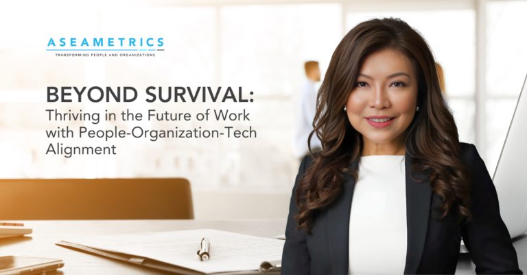 Beyond Survival: Thriving in the Future of Work with People-Organization-Tech Alignment