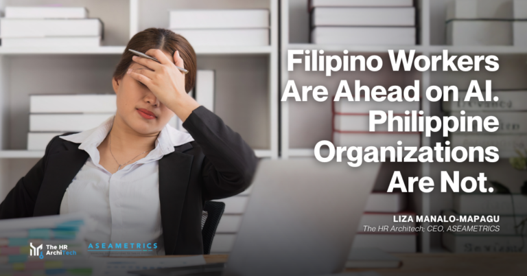 Filipino Workers Are Ahead on AI. Philippine Organizations Are Not.