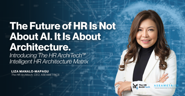 The Future of HR Is Not About AI. It Is About Architecture. Introducing The HR ArchiTech™ Intelligent HR Architecture Matrix